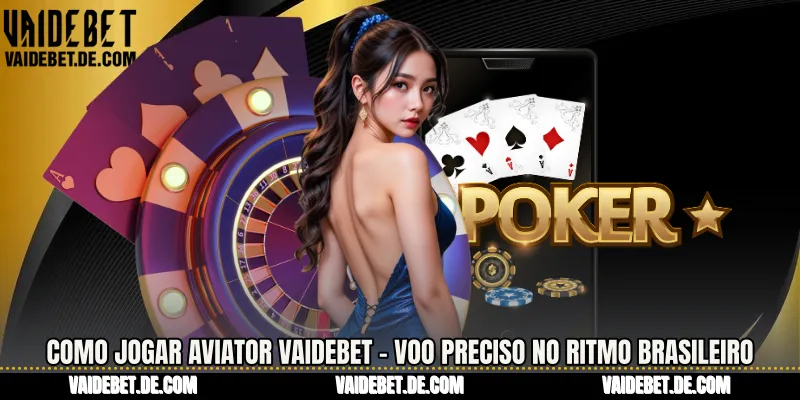 Como Jogar Aviator Vaidebet - Voo Preciso No Ritmo Brasileiro