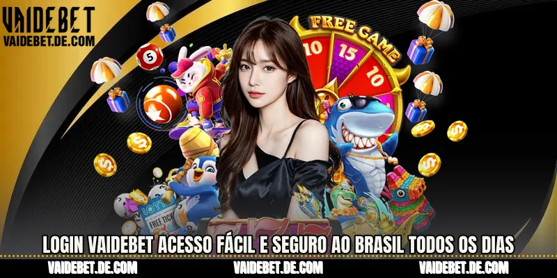 Login Vaidebet Acesso Fácil E Seguro Ao Brasil Todos Os Dias