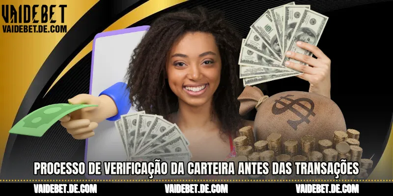 Processo de verificação da carteira antes das transações