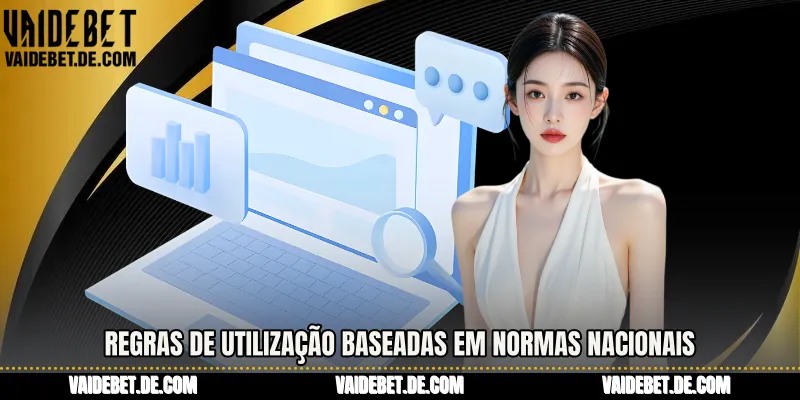 Regras de utilização baseadas em normas nacionais